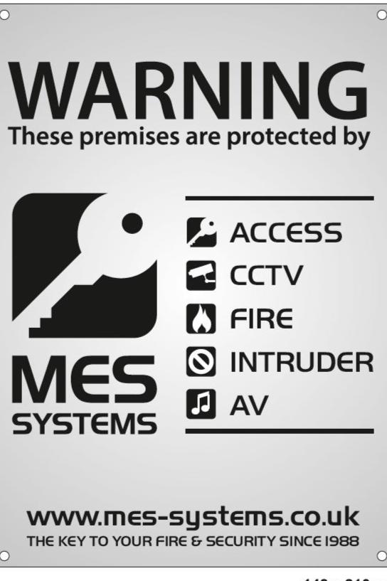 MES Systems A5 Metal Warning Sign. Customers only - MES Systems Nuneaton